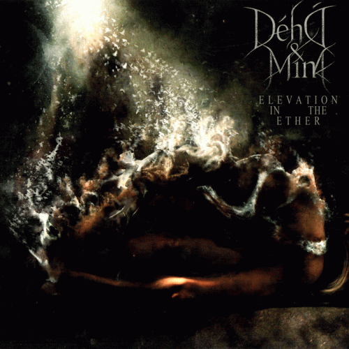 Déhà : Elevation in the Ether